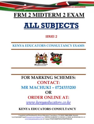 FORM 2 MIDTERM 2 SET 1 & 2 EXAMS 2023 (ALL SUBJECTS)