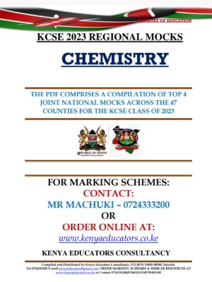 CHEMISTRY KCSE 2023 REGIONAL MOCKS QUESTIONS