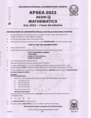 GRADE 6 MATHEMATICS KPSEA KNEC PAST PAPERS QNS & MS {2022 & 2023)